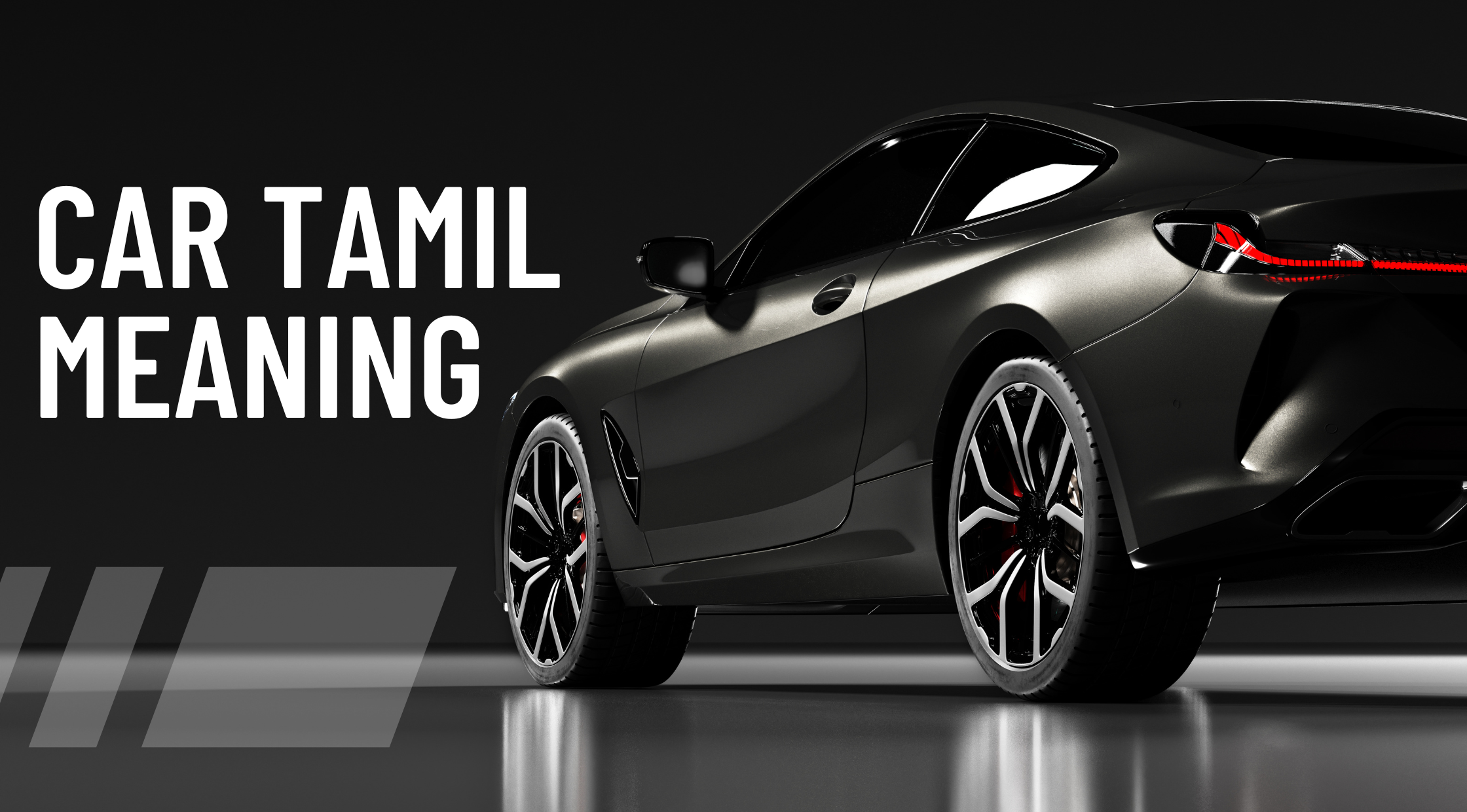 Car Meaning in Tamil